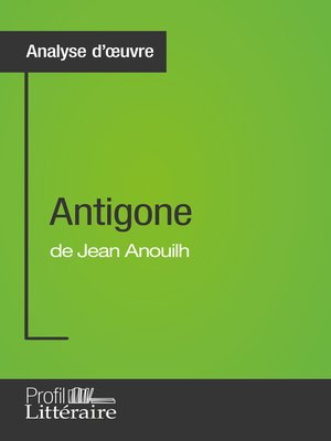 cover image of Antigone de Jean Anouilh (Analyse approfondie)